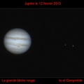 Jupiter, la tâche rouge, Io et Ganymède