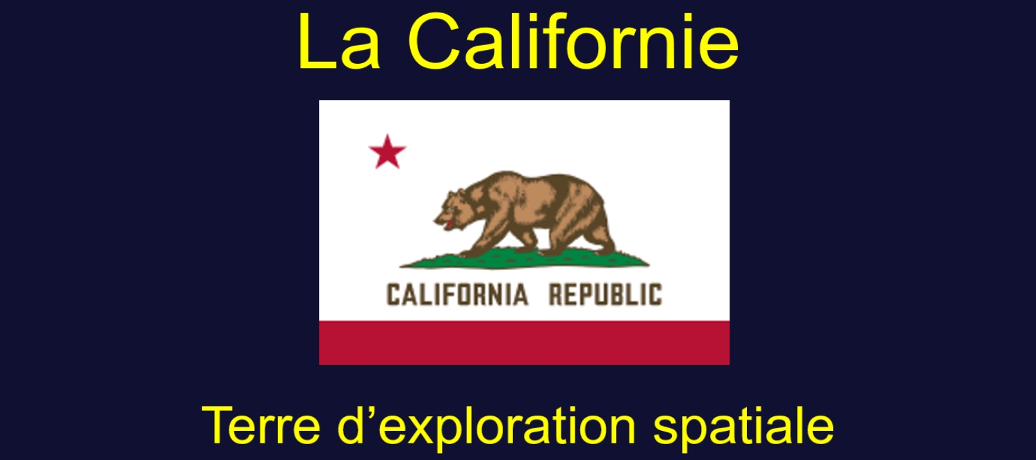 Retour sur la conférence « La Californie, terre d&rsquo;exploration spatiale »